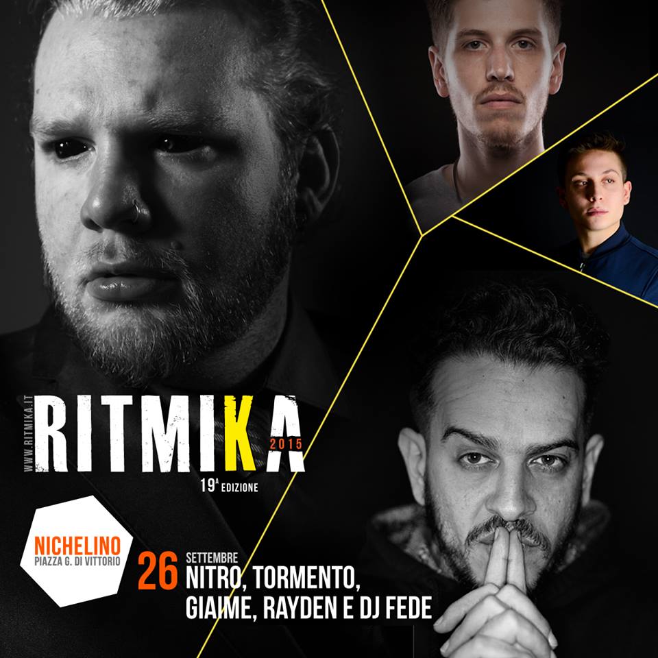 Giaime, DJ Fede, Rayden, Tormento e Nitro @ Ritmika | Nichelino (TO) | 26  Settembre 2015