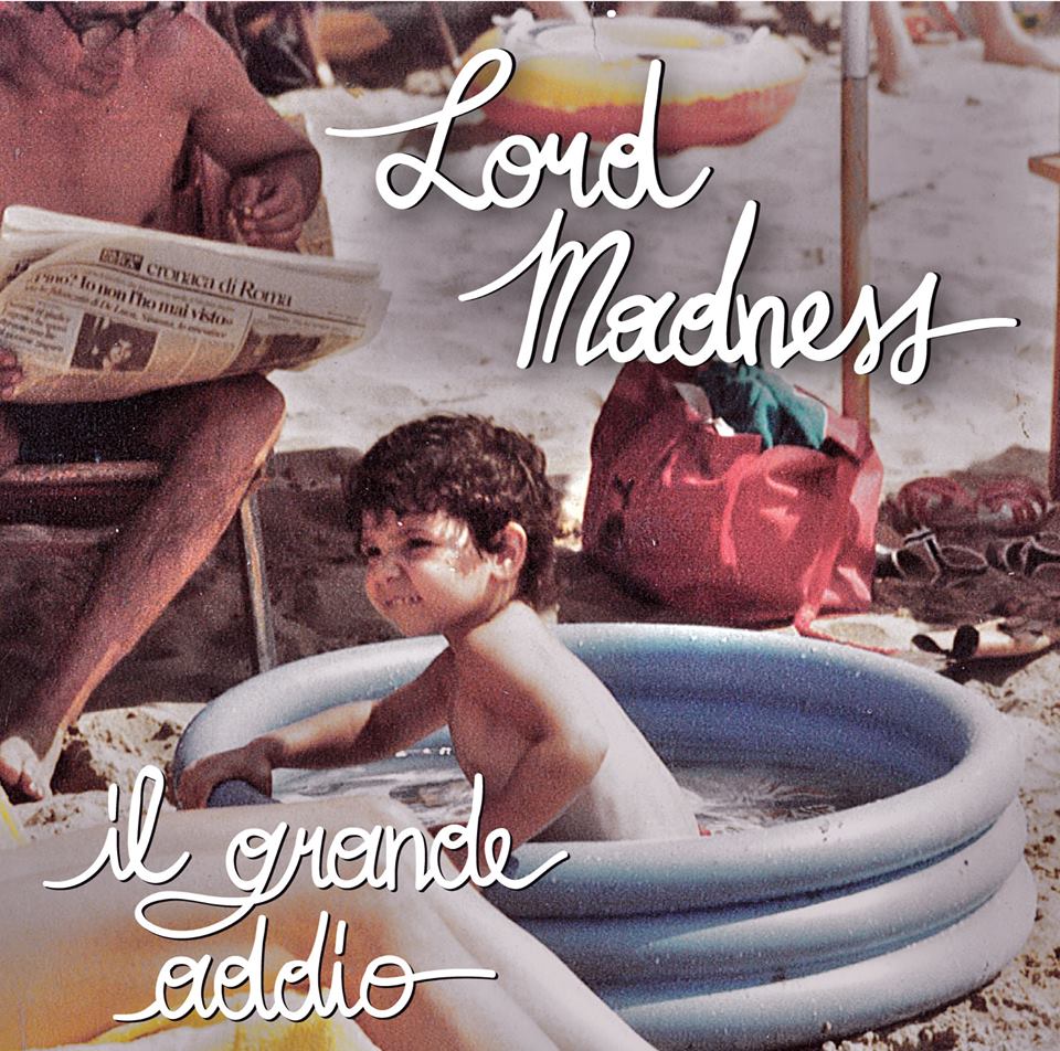 Lord Madness – Il grande addio (Recensione)