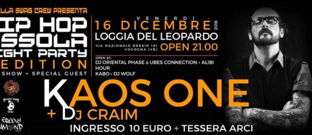 Kaos One & Dj Craim – 16 dicembre @ Vogogna (VB)