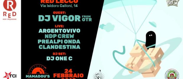 Dj Vigor – Sabato 24 febbraio – Mamadou’s Red Party 7