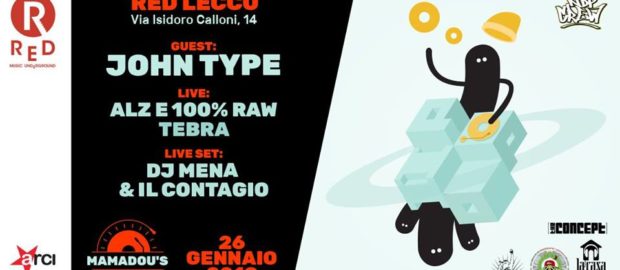 John Type @ Mamadou’s Red Party | 26 gennaio 2019