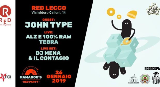 John Type @ Mamadou’s Red Party | 26 gennaio 2019