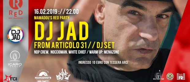 Dj Jad @ Mamadou’s Red Party | 16 febbraio 2019